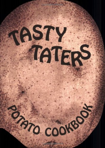 Imagen de archivo de Tasty Taters a la venta por Idaho Youth Ranch Books