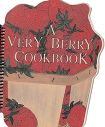 Stock image for A very berry cookbook for sale by Wonder Book