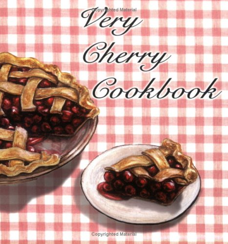 Stock image for Very Cherry Cookbook for sale by Buyback Express