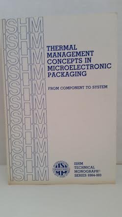 9780930815011: Thermal Management Concepts in Microelectronic Packaging. From Component to System