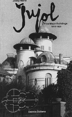 Josep Maria Jujol: Five Major Buildings 1913-1923