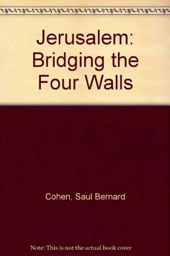 Stock image for Jerusalem Bridging the Four Walls for sale by Book House in Dinkytown, IOBA