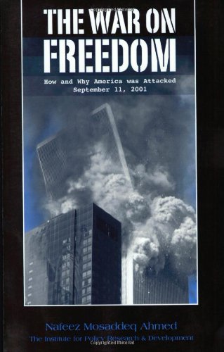 Imagen de archivo de The War on Freedom: How and Why America was Attacked, September 11, 2001 a la venta por Gulf Coast Books