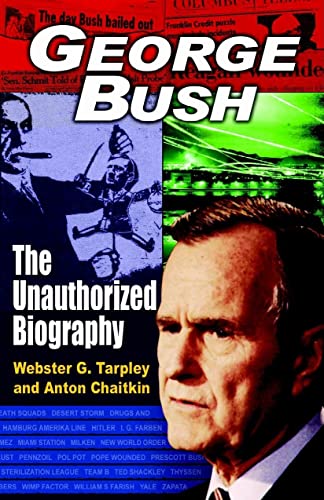 Beispielbild fr George Bush: The Unauthorized Biography zum Verkauf von WorldofBooks