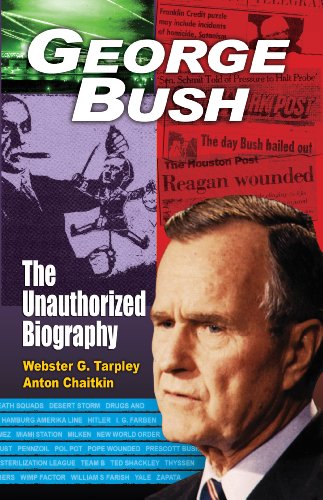 Imagen de archivo de George Bush: The Unauthorized Biography a la venta por Greenway