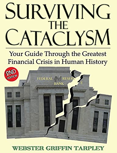 Beispielbild fr Surviving the Cataclysm : Your Guide Through the Greatest Financial Crisis in Human History zum Verkauf von Better World Books