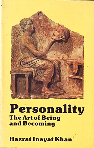 9780930872298: Personality: The art of being and becoming (The Collected works of Hazrat Inayat Khan)
