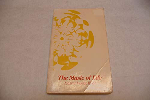 Imagen de archivo de The music of life (The Collected works of Hazrat Inayat Khan) a la venta por HPB-Red
