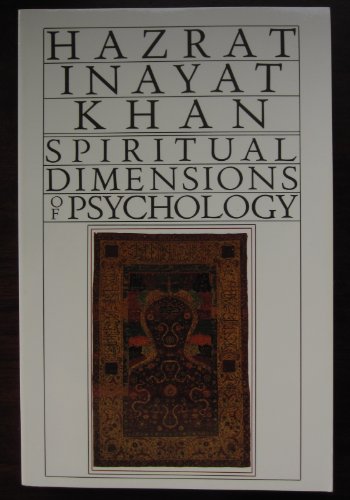 Beispielbild fr Spiritual Dimensions of Psychology (Collected Works of Hazrat Inayat Khan) zum Verkauf von HPB-Red