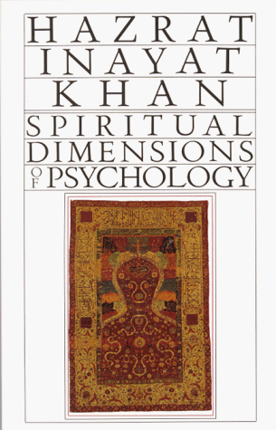 9780930872366: Spiritual Dimensions of Psychology: Collected Works of Hazrat Inayat Khan