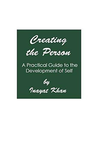 9780930872519: Creating the Person: A Practical Guide to the Development of Self