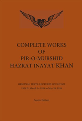 Imagen de archivo de Complete Works of Pir-O-Murshid Hazrat Inayat Khan: Lectures on Sufism 1926 II - 14 March 1926 - 28 March 1926 a la venta por THE SAINT BOOKSTORE