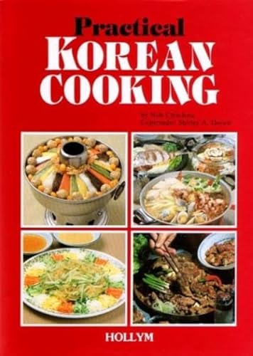 Beispielbild fr Practical Korean Cooking zum Verkauf von Better World Books