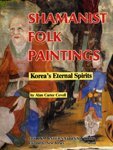 9780930878399: Shamanist Folk Painting : Korea's Eternal Spirits