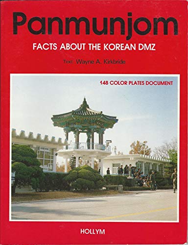 Stock image for Panmunjeom : Facts about the Korean DMZ for sale by Better World Books