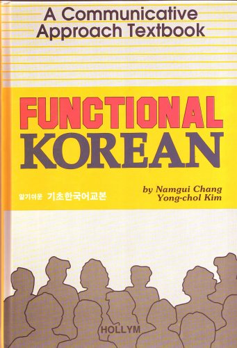Imagen de archivo de Functional Korean: A Communicative Approach Textbook a la venta por Else Fine Booksellers