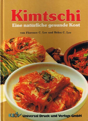 Beispielbild fr Kimtschi - Eine natrliche gesunde Kost zum Verkauf von medimops