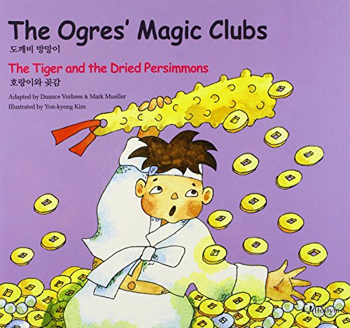 9780930878887: The Ogres' Magic Clubs/the Tiger and the Dried Persimmons