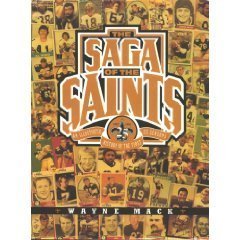 9780930892180: The Saga of the Saints: An Illustrated History of the First 25 Seasons