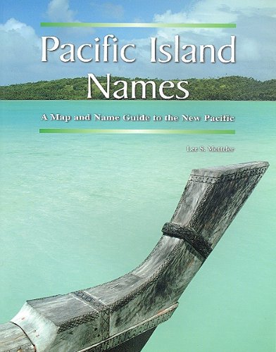 Beispielbild fr Pacific Island Names: A Map and Name Guide to the New Pacific (Bishop Museum Miscellaneous Publication, 34) zum Verkauf von Wonder Book