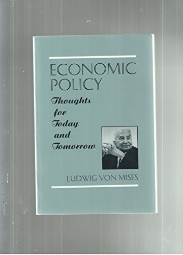 Stock image for Economic policy: Thoughts for today and tomorrow for sale by SecondSale