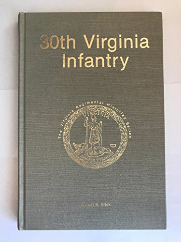 30th Virginia Regiment. Virginia Regimental Histories Series.