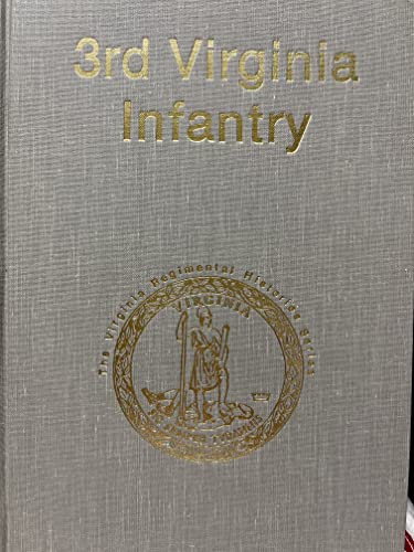 9780930919238: 3rd Virginia Infantry [Hardcover] by