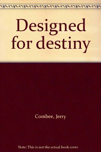 Stock image for Designed for Destiny for sale by Eatons Books and Crafts