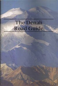 Beispielbild fr Denali Road Guide zum Verkauf von Wonder Book