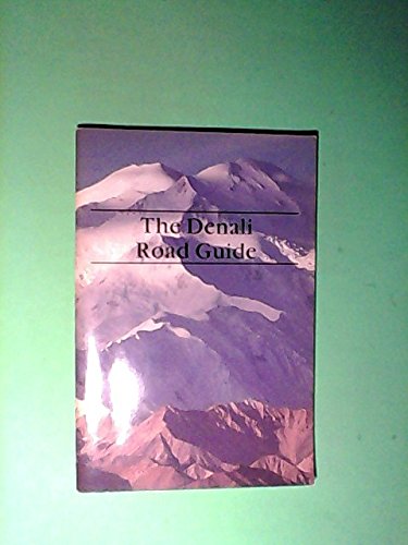 Stock image for Denali Road Guide for sale by Wonder Book