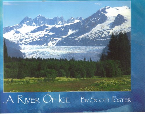 9780930931025: Mendenhall Glacier: A river of ice