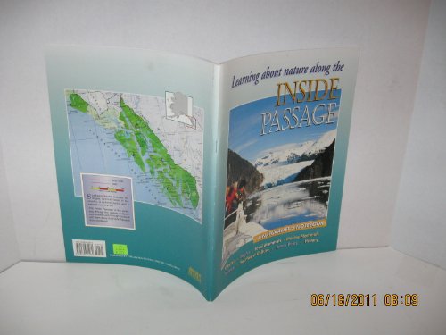 Stock image for Inside Passage: A Naturalist's Notebook (Learning about nature along the.) for sale by SecondSale