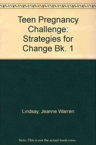 9780930934354: Teen Pregnancy Challenge: Strategies for Change Bk. 1