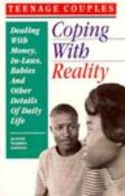 Beispielbild fr Teenage Couples-Coping with Reality: Dealing with Money, In-Laws, Babies and Other Details of Daily Life (Teen Pregnancy and Parenting series) zum Verkauf von The Media Foundation