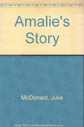 Stock image for Amalie's Story for sale by Conover Books