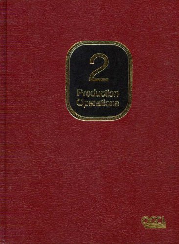 9780930972004: Production operations: Well completions, workover and stimulation