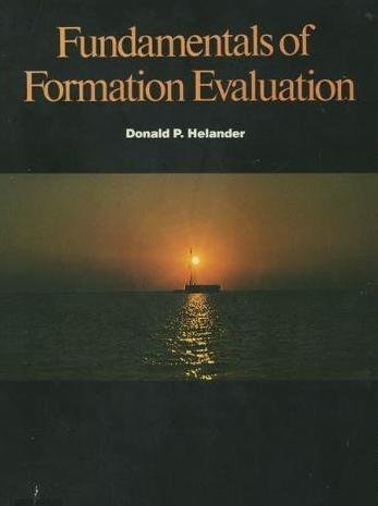 Imagen de archivo de Fundamentals of Formation Evaluation a la venta por Better World Books