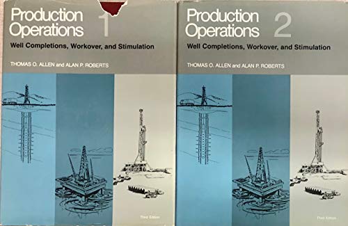 Stock image for Production Operations: Well Completions, Workover, and Stimulation for sale by HPB-Red