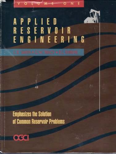 Beispielbild fr Applied Reservoir Engineering zum Verkauf von ThriftBooks-Atlanta