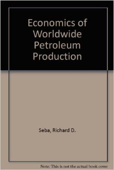 Stock image for Economics of Worldwide Petroleum Production for sale by Books@Ruawai
