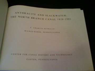 9780930973032: Anthracite and Slackwater: The North Branch Canal, 1828-1901