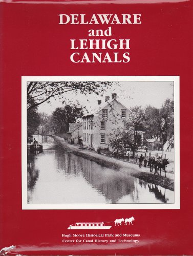 Stock image for Delaware and Lehigh Canals for sale by ZBK Books