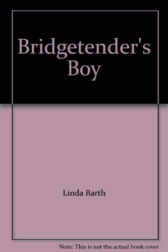 Beispielbild fr Bridgetender's Boy zum Verkauf von Better World Books