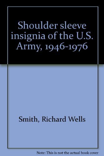 Imagen de archivo de Title: Shoulder sleeve insignia of the US Army 19461976 a la venta por Parrot Books