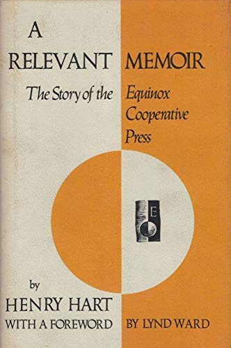 Beispielbild fr A Relevant Memoir: The Story of the Equinox Cooperative Press zum Verkauf von HPB Inc.