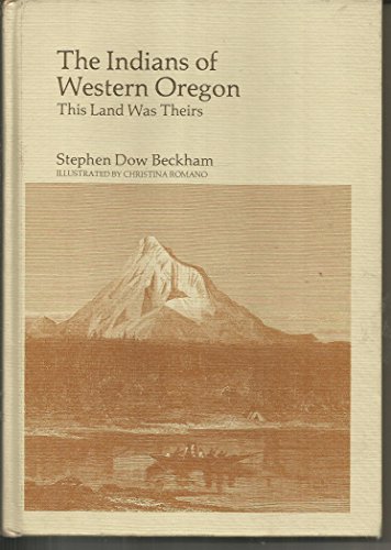 9780930998028: The Indians of western Oregon: This land was theirs