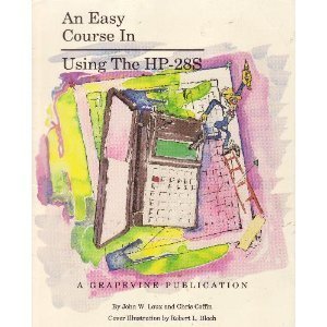 Stock image for Easy Course in Using and Programming the Hp 48G/Gx for sale by HPB-Red