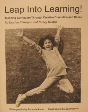 Stock image for Leap Into Learning! Teaching K-7 Curriculum Through Creative Dramatics and Dance for sale by Penn and Ink Used and Rare Books