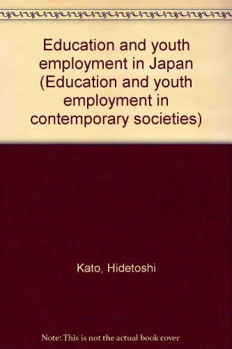 Stock image for Education And Youth Employment In Japan for sale by Willis Monie-Books, ABAA