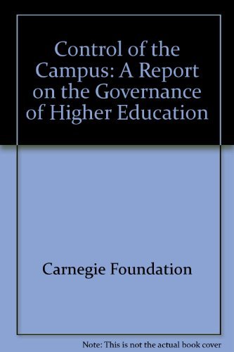 9780931050213: Control of the Campus: A Report on the Governance of Higher Education